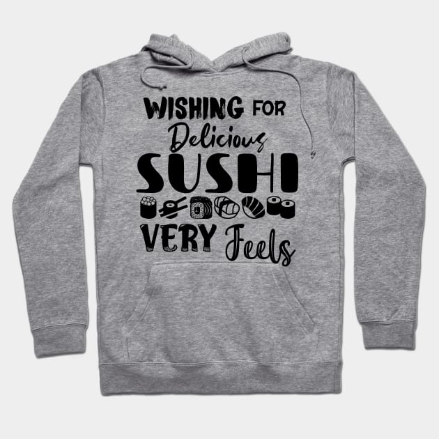 Delicious Sushi Dark Font Hoodie by Wizardbird